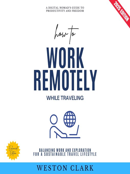 Title details for How to Work Remotely While Traveling by Weston Clark - Available